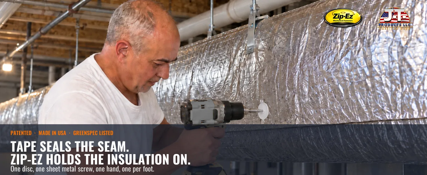 Tape seals the seam. Zip-Ez holds the insulation on. John Tomaini installing Zip-Ez on duct wrap